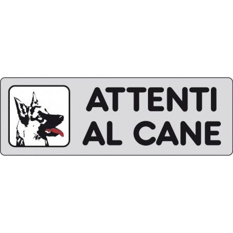 ETIC. ADES. 150X50 "ATTENTI AL CANE"